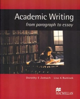 Academic writing from paragraph to essay