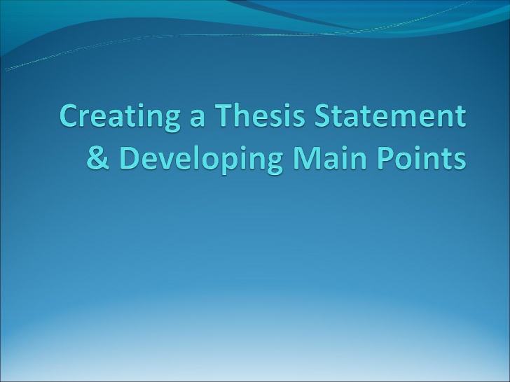 Developing thesis statement